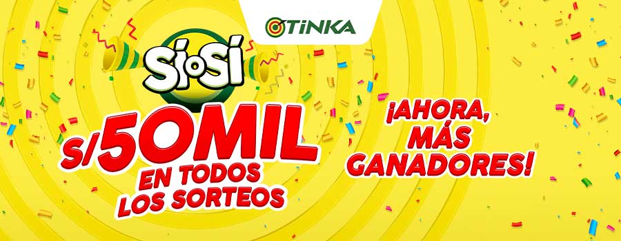 Tinka Sí o Sí en todos los sorteos