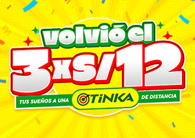 3 Tinkas por solo S/ 12.00